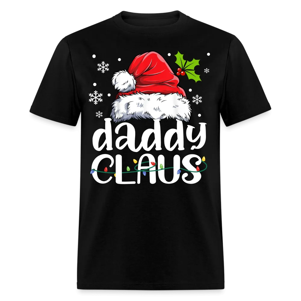 Christmas - Daddy Claus - Family Shirts Men, Woman Christmas T Shirts