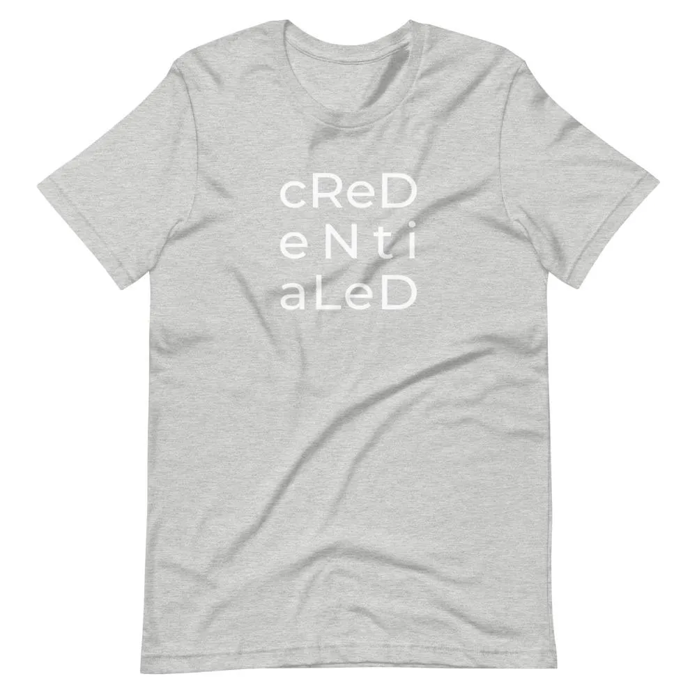 Credentialed | Unisex Cotton Crew | Shades of Gray