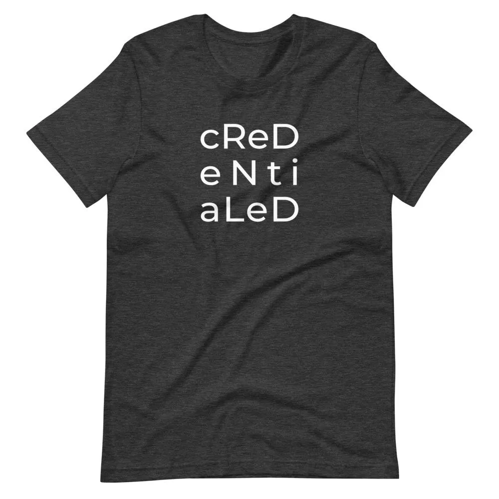 Credentialed | Unisex Cotton Crew | Shades of Gray