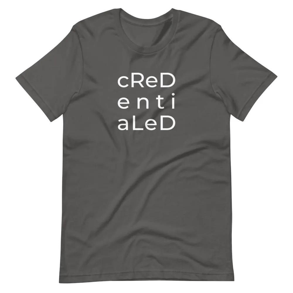 Credentialed | Unisex Cotton Crew | Shades of Gray