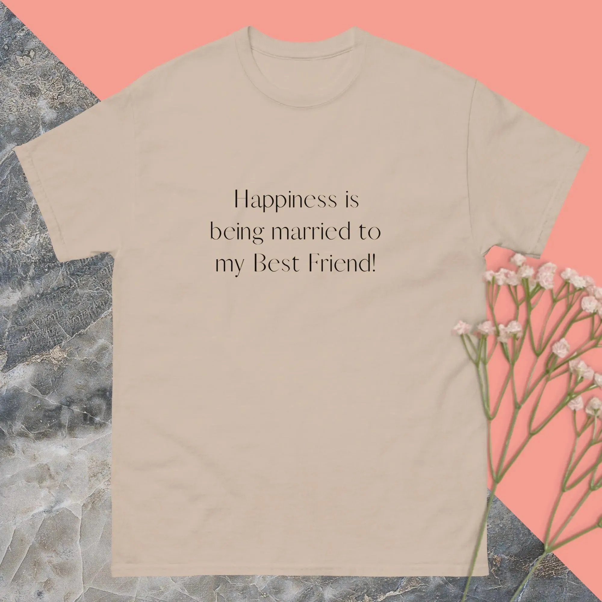 Happiness Is Being To My Best Friend - Couple's Unisex T-shirts