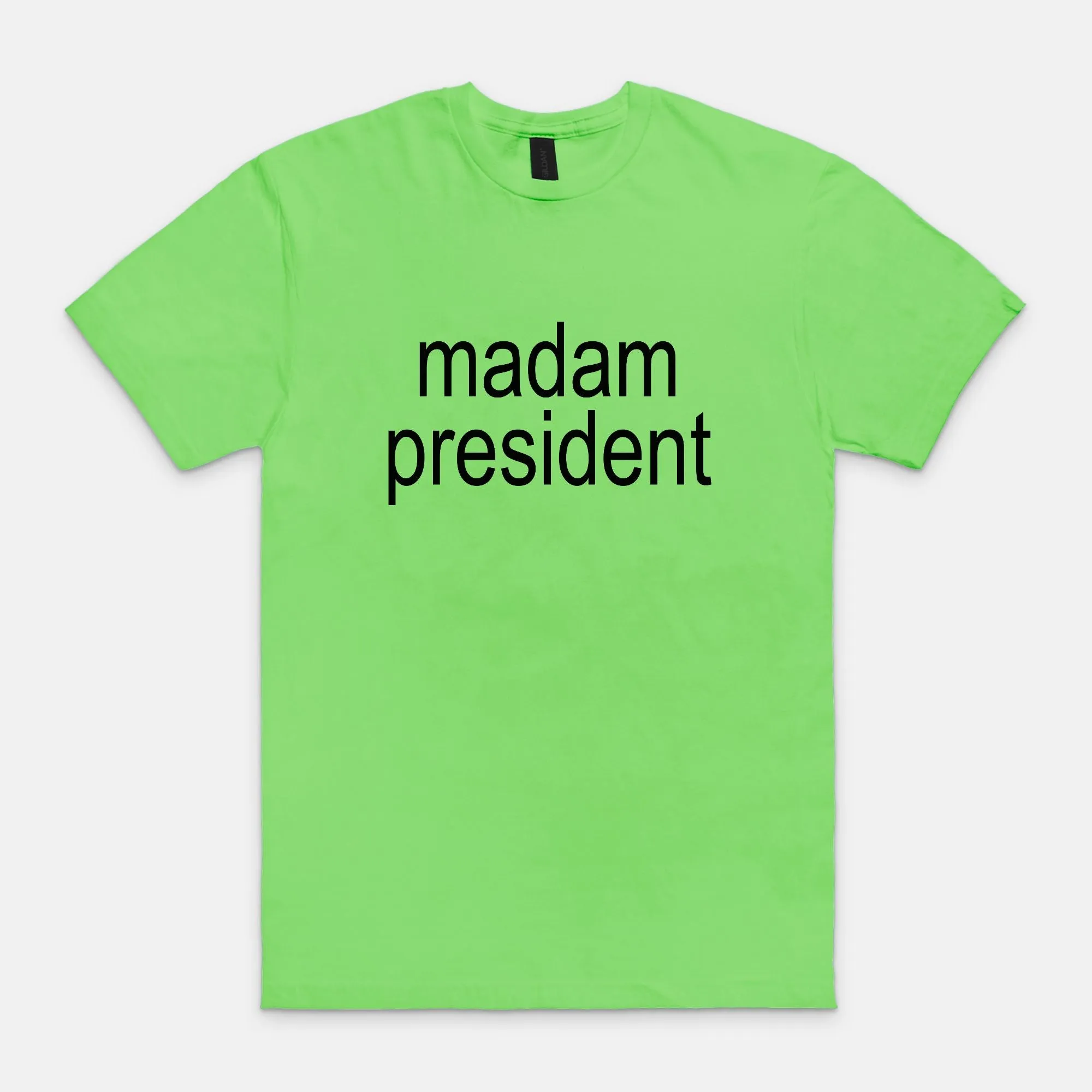 Madam President, Brat Tee