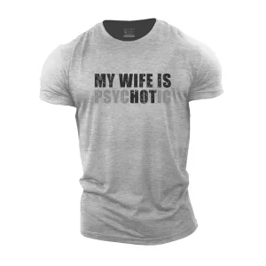 My Wife Is Hot Graphic Cotton T-Shirt