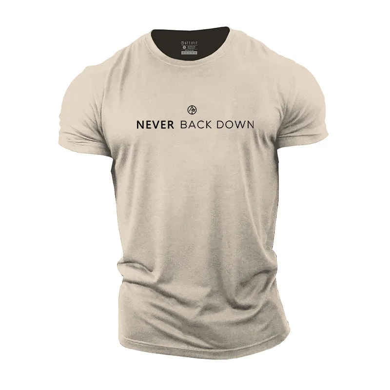 Never Back Down Cotton T-Shirt
