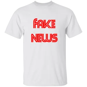 "Fake News" T-Shirt