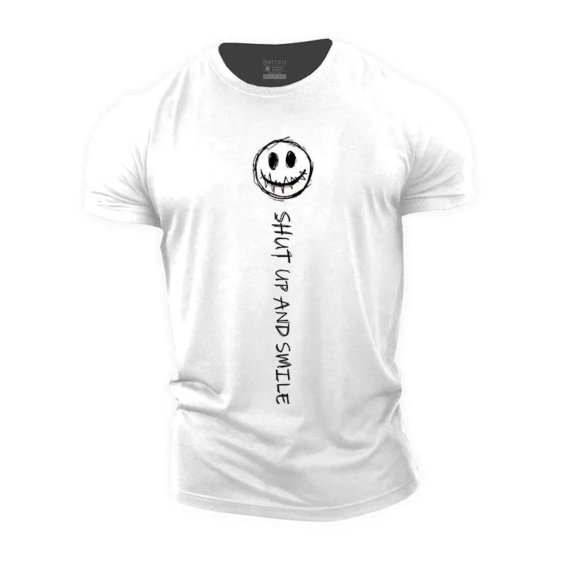 Shut Up And Smile Cotton T-Shirt