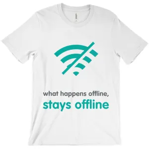 What Happens Offline Adult T-Shirts (English)